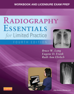 Workbook and Licensure Exam Prep for Radiography Essentials for Limited Practice - E-Book Workbook and Licensure Exam Prep for Radiography Essentials for Limited Practice - E-Book