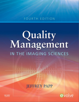 Quality Management in the Imaging Sciences - E-Book Quality Management in the Imaging Sciences - E-Book