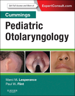 Cummings Pediatric Otolaryngology E-Book Cummings Pediatric Otolaryngology E-Book