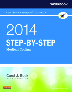 Workbook for Step-by-Step Medical Coding, 2014 Edition - E-Book Workbook for Step-by-Step Medical Coding, 2014 Edition - E-Book