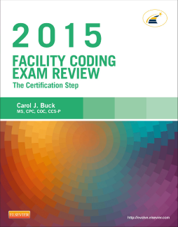 Facility Coding Exam Review 2015 - E-Book Facility Coding Exam Review 2015 - E-Book