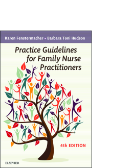 Practice Guidelines for Family Nurse Practitioners - E-Book Practice Guidelines for Family Nurse Practitioners - E-Book