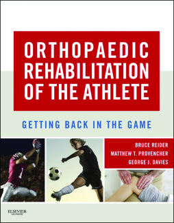 Orthopaedic Rehabilitation of the Athlete Orthopaedic Rehabilitation of the Athlete