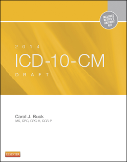 2014 ICD-10-CM Draft Edition - E-Book 2014 ICD-10-CM Draft Edition - E-Book