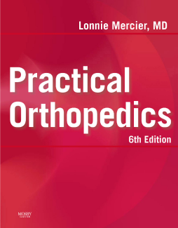 Practical Orthopedics E-Book Practical Orthopedics E-Book