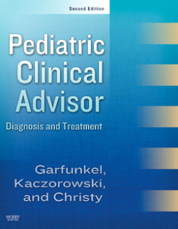 Pediatric Clinical Advisor E-Book Pediatric Clinical Advisor E-Book