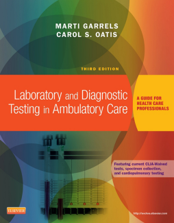 Laboratory and Diagnostic Testing in Ambulatory Care - E-Book Laboratory and Diagnostic Testing in Ambulatory Care - E-Book