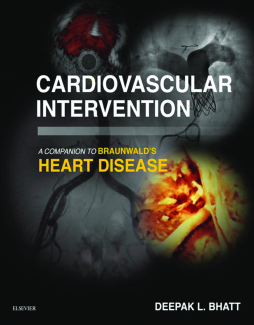 Cardiovascular Intervention: A Companion to Braunwald’s Heart Disease E-Book Cardiovascular Intervention: A Companion to Braunwald’s Heart Disease E-Book