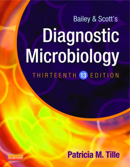 Bailey & Scott's Diagnostic Microbiology - E-Book Bailey & Scott's Diagnostic Microbiology - E-Book