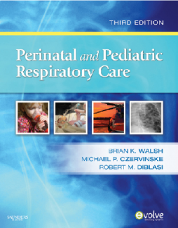 Perinatal and Pediatric Respiratory Care - E-Book Perinatal and Pediatric Respiratory Care - E-Book