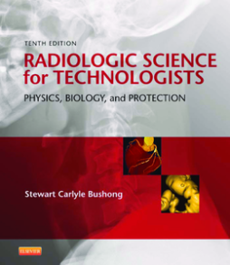 Radiologic Science for Technologists - E-Book Radiologic Science for Technologists - E-Book