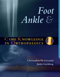 Core Knowledge in Orthopaedics: Foot and Ankle E-Book