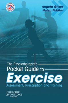 The Physiotherapist's Pocket Guide to Exercise E-Book The Physiotherapist's Pocket Guide to Exercise E-Book