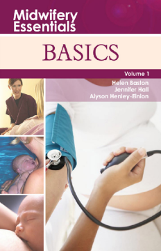 Midwifery Essentials: Basics E-Book Midwifery Essentials: Basics E-Book