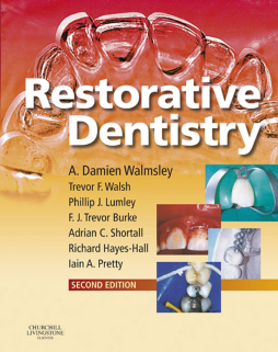 Restorative Dentistry E-Book Restorative Dentistry E-Book