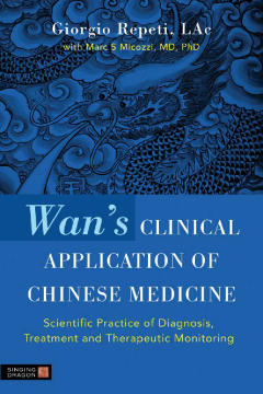 Wan's Clinical Application of Chinese Medicine Wan's Clinical Application of Chinese Medicine