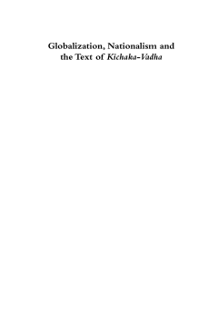 Globalization, Nationalism and the Text of Kichaka-Vadha Globalization, Nationalism and the Text of Kichaka-Vadha