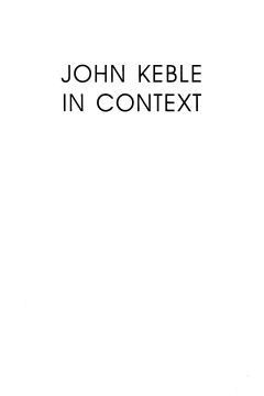 John Keble in Context John Keble in Context