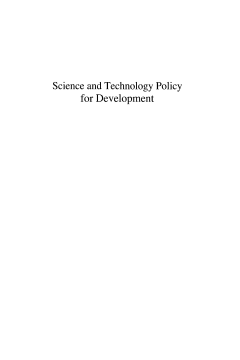 Science and Technology Policy for Development Science and Technology Policy for Development