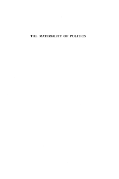 The Materiality of Politics: Volume 2 The Materiality of Politics: Volume 2