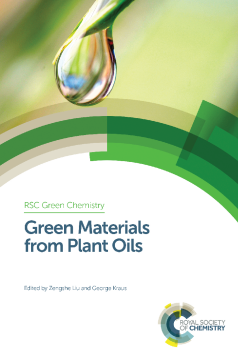 Green Materials from Plant Oils Green Materials from Plant Oils