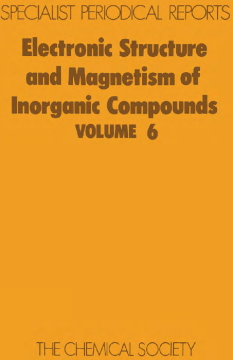 Electronic Structure and Magnetism of Inorganic Compounds Electronic Structure and Magnetism of Inorganic Compounds