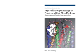 High-Field EPR Spectroscopy on Proteins and their Model Systems High-Field EPR Spectroscopy on Proteins and their Model Systems