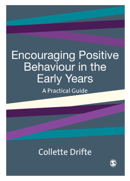 Encouraging Positive Behaviour in the Early Years: A Practical Guide
