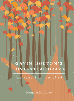 Gavin Bolton's Contextual Drama Gavin Bolton's Contextual Drama