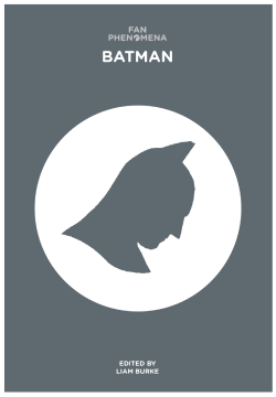 Fan Phenomena: Batman Fan Phenomena: Batman
