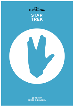 Fan Phenomena: Star Trek Fan Phenomena: Star Trek