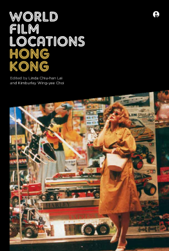 World Film Locations: Hong Kong World Film Locations: Hong Kong