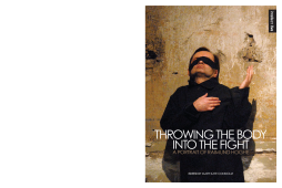 Throwing the Body into the Fight Throwing the Body into the Fight