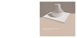 Architecture and the Virtual Architecture and the Virtual