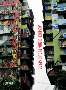 Aestheticizing Public Space Aestheticizing Public Space