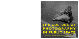 The Culture of Photography in Public Space
