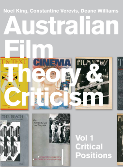 Australian Film Theory and Criticism Australian Film Theory and Criticism