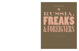 Russia, Freaks and Foreigners