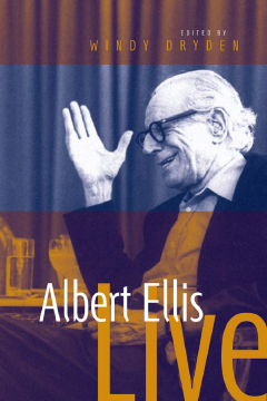 Albert Ellis Live! Albert Ellis Live!