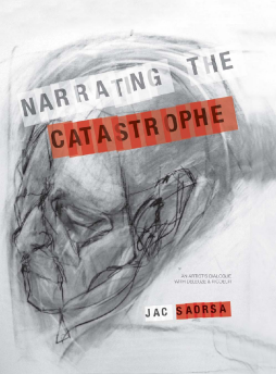 Narrating the Catastrophe Narrating the Catastrophe