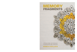 Memory Fragments Memory Fragments