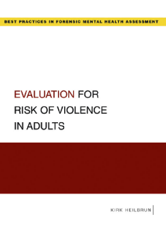 Evaluation for Risk of Violence in Adults Evaluation for Risk of Violence in Adults