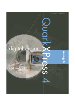 Digital Design using QuarkXPress 4 Digital Design using QuarkXPress 4