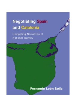 Negotiating Spain and Catalonia Negotiating Spain and Catalonia