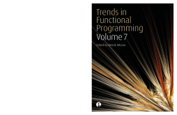 Trends in Functional Programming 7 Trends in Functional Programming 7