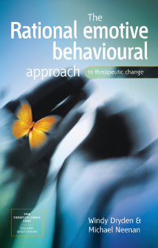 The Rational Emotive Behavioural Approach to Therapeutic Change The Rational Emotive Behavioural Approach to Therapeutic Change