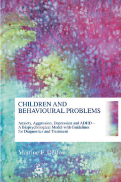 Children and Behavioural Problems Children and Behavioural Problems