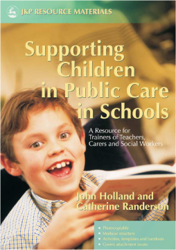 Supporting Children in Public Care in Schools Supporting Children in Public Care in Schools