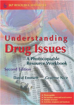 Understanding Drug Issues Understanding Drug Issues