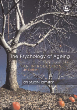 The Psychology of Ageing The Psychology of Ageing